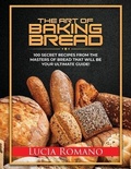Cover: The Art of Baking Bread - James Farrel Publy Agent