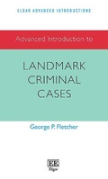 Cover: Advanced Introduction to Landmark Criminal Cases - Edward Elgar Publishing