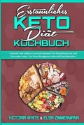 Cover: Erstaunliches Keto-Diaet-Kochbuch - Healthy Food Publishing