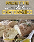 Cover: Ricette per il Pane Chetogenico - Brenda Moore - Laura Cattaneo