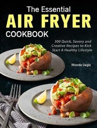 Abbildung von: The Essential Air Fryer Cookbook - Gina Kleinworth