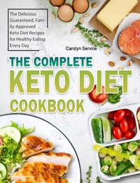 Abbildung von: The Complete Keto Diet Cookbook - Suzanne Ryan