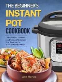 Enlarge image Cover: The Beginner's Instant Pot Cookbook - Laurel Randolph