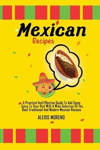 Abbildung von: Mexican Recipes - Alexis Moreno