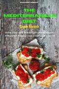 Cover: The Mediterranean Diet Snack Recipes - Amanda Wright