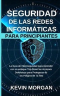 Cover: Seguridad de las Redes Informaticas para Principiantes - Computer Publishing