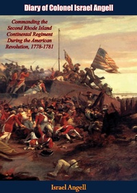 Enlarge image Cover: Diary of Colonel Israel Angell - Barakaldo Books