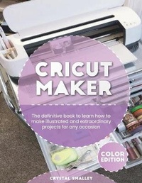 Abbildung von: Cricut Maker - Jabez Publishing LTD