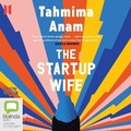 Cover: The Startup Wife - Bolinda/Canongate Audio