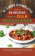 Cover: El Libro Completo de Recetas para la Olla Instantanea - Isabel Gonzalez