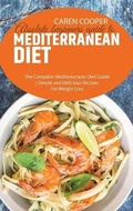 Cover: Absolute beginners guide to Mediterranean Diet - Emily Baker