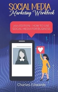 Abbildung von: Social Media Marketing Workbook - Charles Edwards