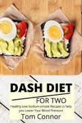 Cover: Dash Diet For Two - Tom Connor