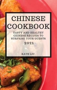 Abbildung von: Chinese Cookbook 2021 - Kate Liu
