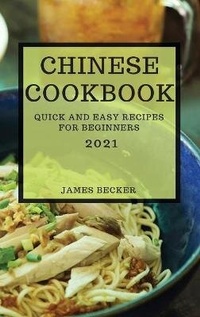 Abbildung von: Chinese Cookbook 2021 - James Becker