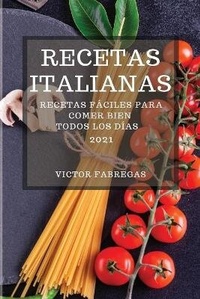 Abbildung von: Recetas Italianas 2021 (Italian Cookbook 2021 Spanish Edition) - Victor Fabregas