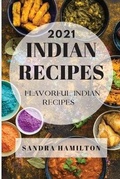 Cover: Indian Recipes 2021 - Sandra Hamilton