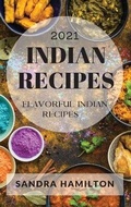 Cover: Indian Recipes 2021 - Sandra Hamilton