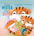 Cover: Little Mister Gets a Sister - Larrikin House
