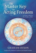 Cover: The Master Key to Acting Freedom - Moshpit Publishing