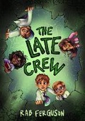 Cover: The Late Crew - Onwe Press