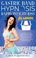 Abbildung von: Gastric Band Hypnosis Rapid Weight Loss for Women - Filadelfo Grasso