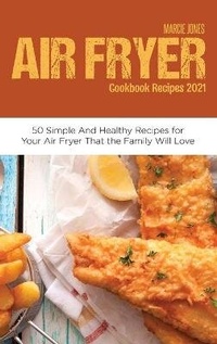 Enlarge image Cover: Air Fryer Cookbook Recipes 2021 - Viem Ltd