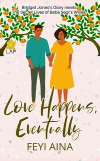 Abbildung von: Love Happens, Eventually - Love Africa Press