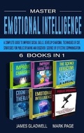 Cover: Master Emotional Intelligence 6 Books in 1 - Mark Page, James Gladwell