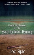 Cover: Charlie Fightmaster and the Search for Perfect Harmony - BLACK ROSE WRITING