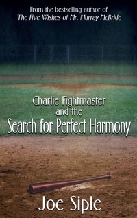 Enlarge image Cover: Charlie Fightmaster and the Search for Perfect Harmony - BLACK ROSE WRITING