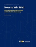 Cover: How to Win Well - International Center on Nonviolent Conflict