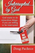 Cover: Interrupted...by God! - Pen It! Publications, LLC