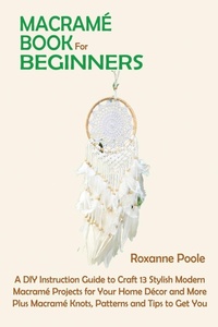 Abbildung von: Macrame Book for Beginners - C.U Publishing LLC