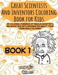 Cover: Great Scientists and Inventors Coloring Book for Kids - Relaxing Coloring