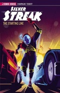 Cover: Silver Streak - Season 1 - The Starting Line - Lev Gleason Publications