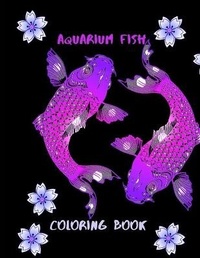 Abbildung von: Aquarium Fish Coloring Book - Mellow Maxim