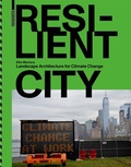 Cover: Resilient City - Birkh&auml;user Verlag GmbH