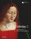 Cover: The Solly Collection 1821-2021 - Deutscher Kunstverlag