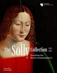 Abbildung von: The Solly Collection 1821-2021 - Deutscher Kunstverlag