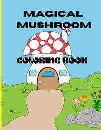 Abbildung von: Magical Mushroom Coloring Book - Lucy Butuk