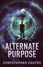 Cover: Alternate Purpose - Next Chapter