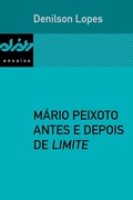 Cover: M&aacute;rio Peixoto antes e depois de Limite - e-gal&aacute;xia