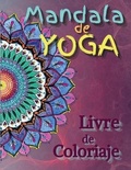 Cover: Mandala de Yoga, Livre de Coloriage - Casey Lee