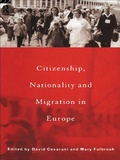 Cover: Citizenship, Nationality and Migration in Europe - Routledge