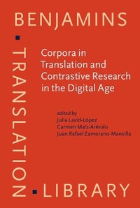 Enlarge image Cover: Corpora in Translation and Contrastive Research in the Digital Age - John Benjamins Publishing Co