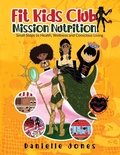 Cover: Fit Kids Club - Mission Nutrition - Buuks