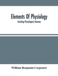 Cover: Elements Of Physiology - ALPHA EDITION