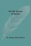 Cover: On The Genesis Of Species - ALPHA EDITION