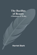 Cover: The Bacillus of Beauty - Alpha Editions